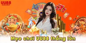 meo-choi-uu88-thang-lon